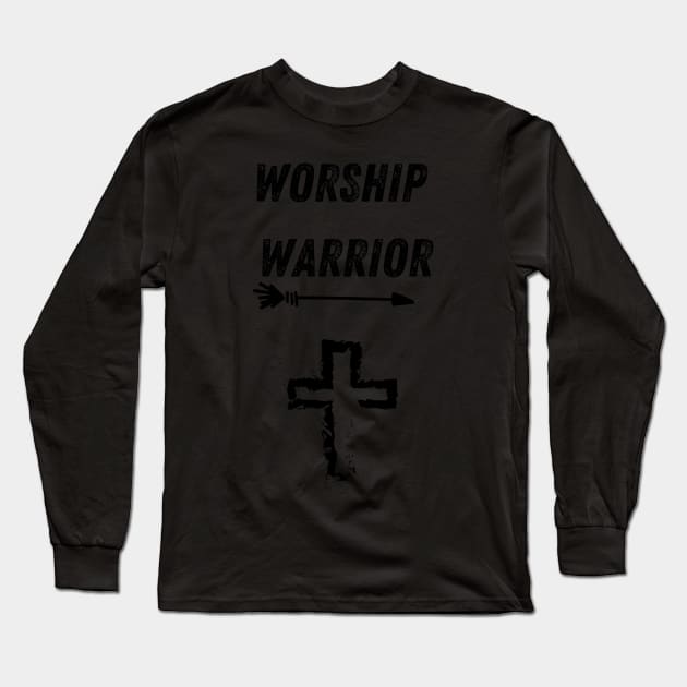 Worship Warrior Long Sleeve T-Shirt by faithfamilytee